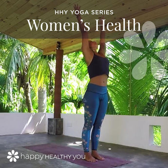 Happy Healthy You Yoga - Women's Health